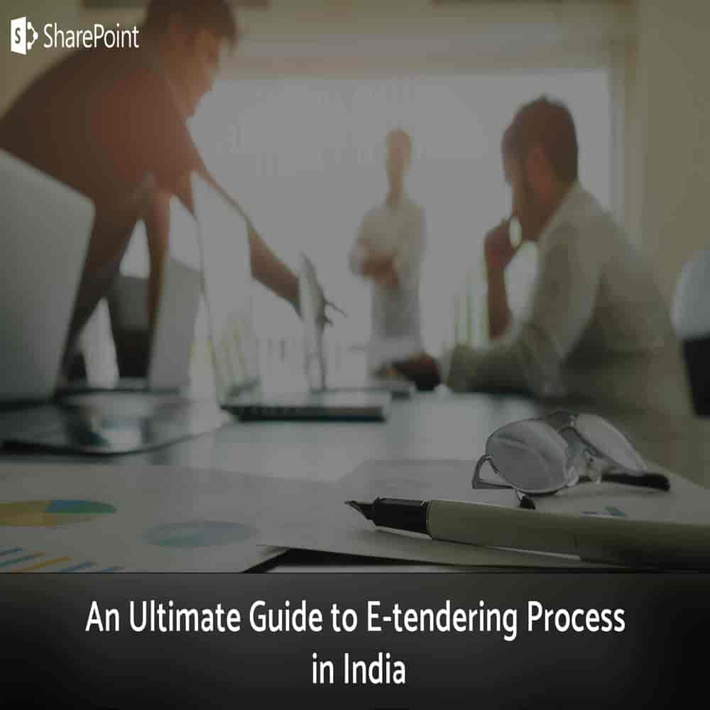 An Ultimate Guide to E-tendering Process in India