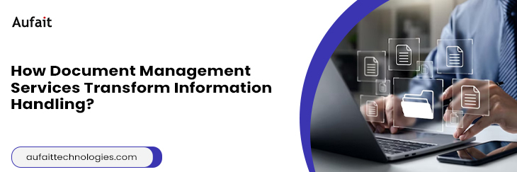 document management services | document management software | Aufait Technologies